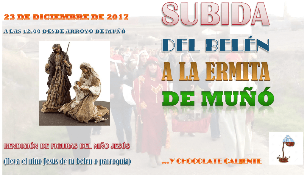 SUBIDA DEL BELÉN A LA ERMITA DE MUÑÓ